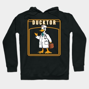 Duck doctor ducktor Hoodie